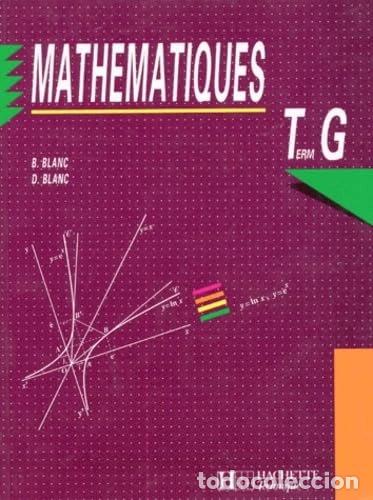 Libros: Math&eacute;matiques, Term. G- 9782010189043