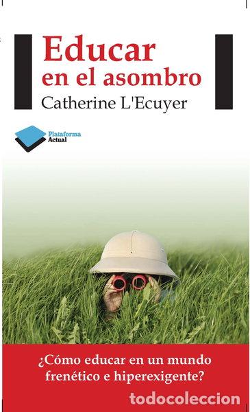 Libros: Educar en el asombro- 9788415577423