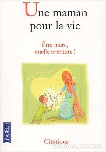 Libri di seconda mano: Une maman pour la vie- 9782266132565