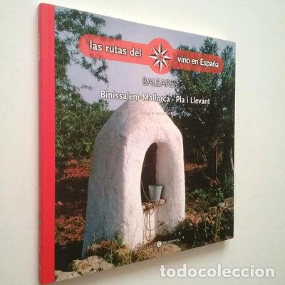 Libri di seconda mano: Las rutas del vino en Espa&ntilde;a. Baleares- 9788496600010