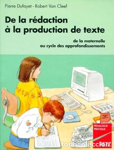 Libros: De la r&eacute;daction &agrave; la production de texte- 9782725615165