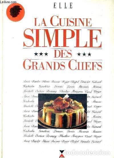 Libros: La cuisine simple des grands chefs- 9782876450370
