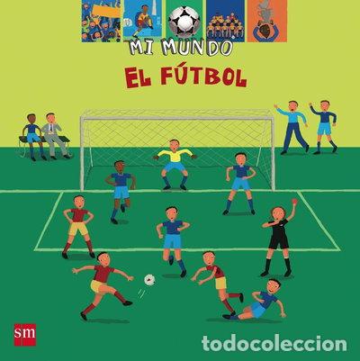 Libros: El f&uacute;tbol- 9788434889859
