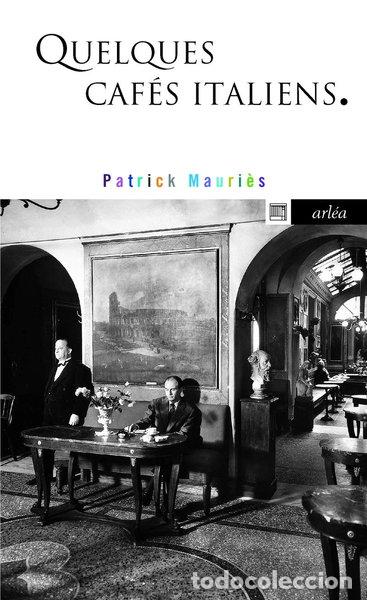 Libros: Quelques caf&eacute;s italiens- 9782363081841