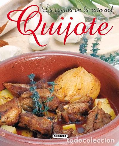 Libros: La cocina en la ruta del Quijote- 9788430551811