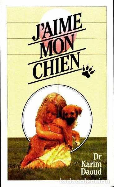 Libros: J'aime mon chien- 9782724245790
