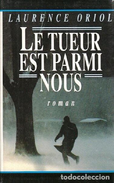 Livres: Le tueur est parmi nous- 9782876289529