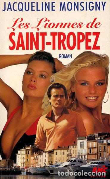 Livres: Les Lionnes de Saint-Tropez- 9782868551078