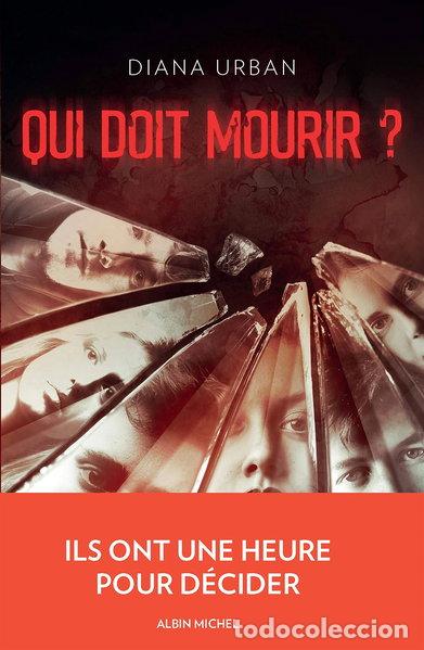 Livres: Qui doit mourir ?- 9782226447241