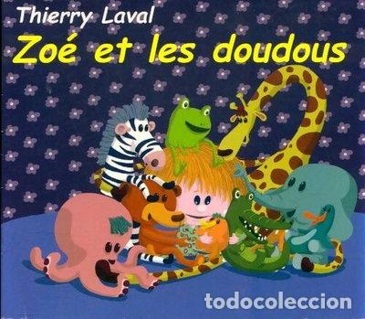 Libros: Zo&eacute; et les doudous- 9782350240251