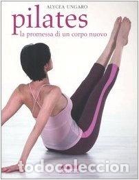 Libros: Pilates. La promessa di un corpo nuovo- 9788845109591