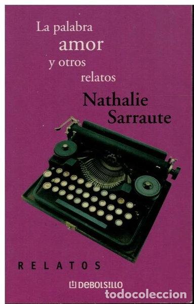 Libros: La palabra amor y otros relatos- 9788484502883