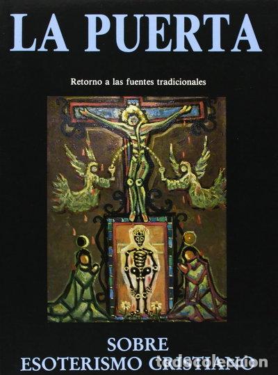 Libros: La puerta. Sobre esoterismo cristiano- 9788477201502