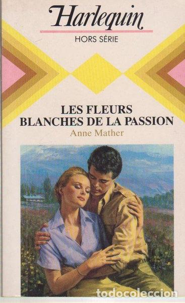 Libros: Les fleurs blanches de la passion- 9782862594446