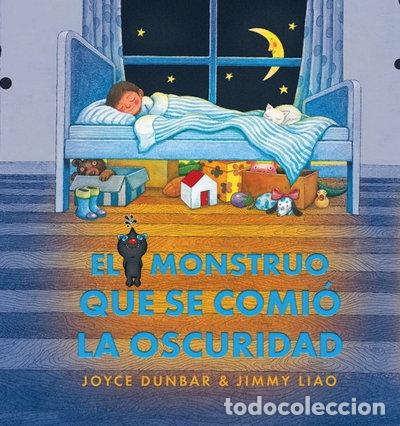 Libros: El monstruo que se comi&oacute; la oscuridad- 9788493750640