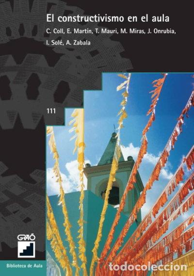 Libros: El constructivismo en el aula- 9788478271566
