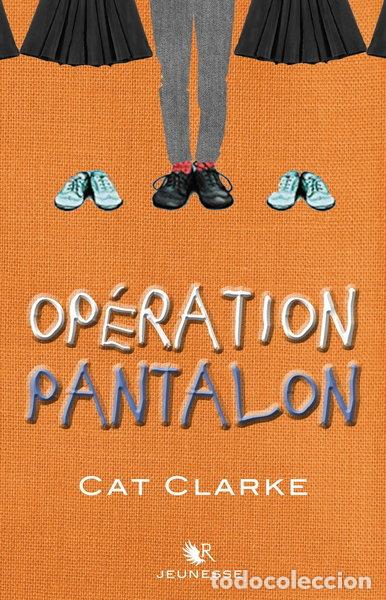 Libros: Op&eacute;ration pantalon- 9782221193440
