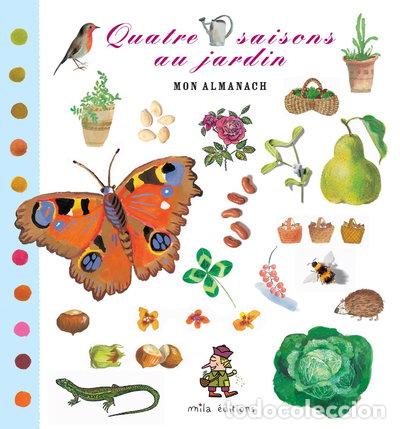 Libros: Quatre saisons au jardin : mon almanach- 9782840063629