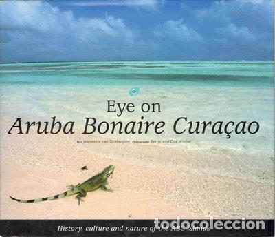 Libros: Eye on Aruba, Bonaire, Cura&ccedil;ao- 9789080776234
