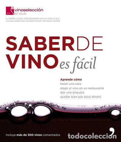 Libros: Saber de vino es f&aacute;cil- 9788484607755