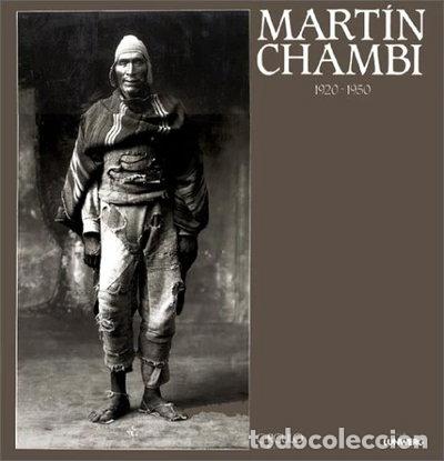 Livres: Mart&iacute;n Chambi: 1920-1950- 9788477821328