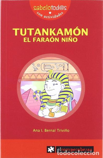 books: Tutankam&oacute;n el fara&oacute;n ni&ntilde;o- 9788496751835