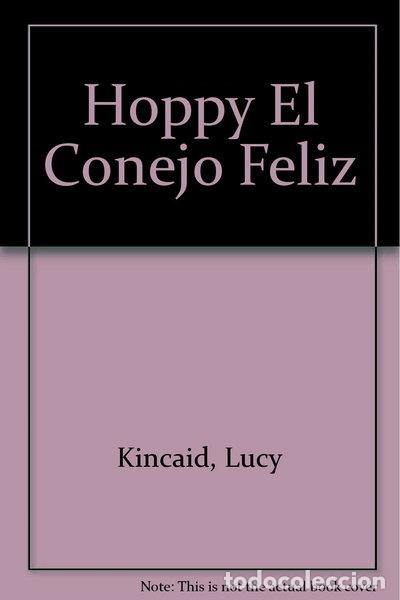 Libros: Hoppy, el conejito feliz- 9788424152840