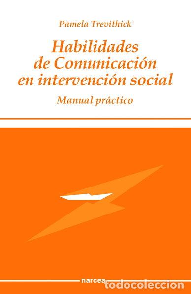 Libros: Habilidades de comunicaci&oacute;n en intervenci&oacute;n social- 9788427714038