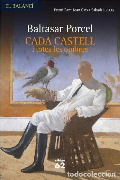 Libri di seconda mano: Cada castell i totes les ombres- 9788429761689