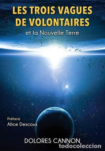 Libros: Les trois vagues de volontaires et la nouvelle Terre- 9791094653395