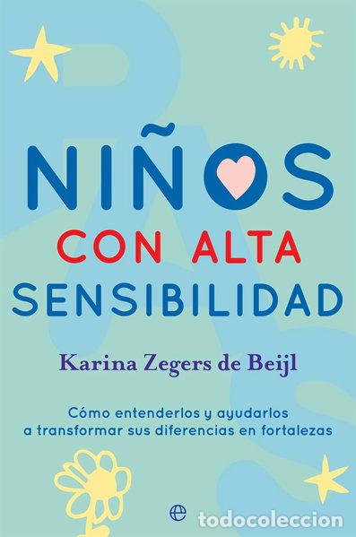 Libros: Ni&ntilde;os con alta sensibilidad- 9788491646860