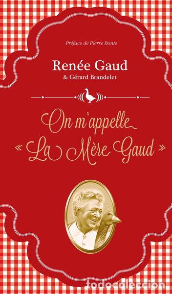 Libros: On m'appelle &rdquo;la M&egrave;re Gaud&rdquo;- 9782916736419