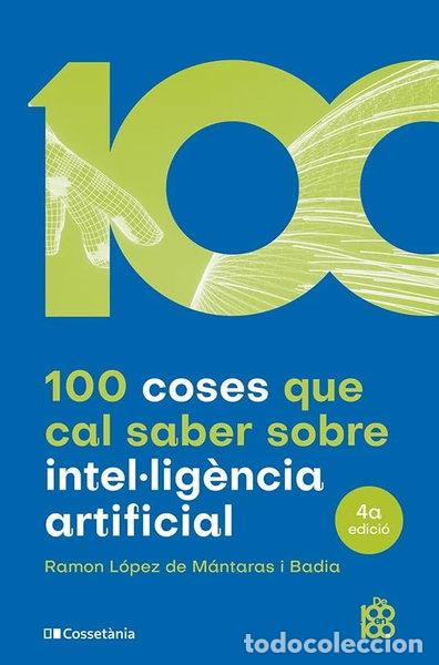 Livros em segunda m&atilde;o: 100 coses que cal saber sobre intel&middot;lig&egrave;ncia artificial- 9788413562896