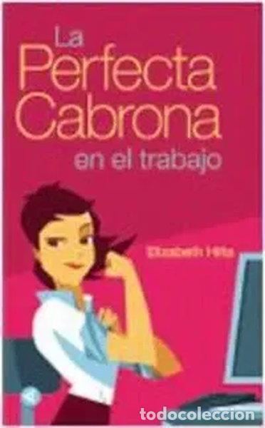 Livros em segunda m&atilde;o: La perfecta cabrona en el trabajo- 9788403099395