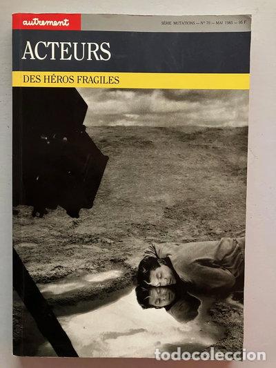 Livros em segunda m&atilde;o: Acteurs. Des h&eacute;ros fragiles- 9782862600864