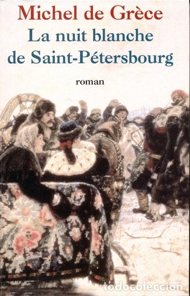 Libros: La nuit blanche de Saint-P&eacute;tersbourg- 9782702861424
