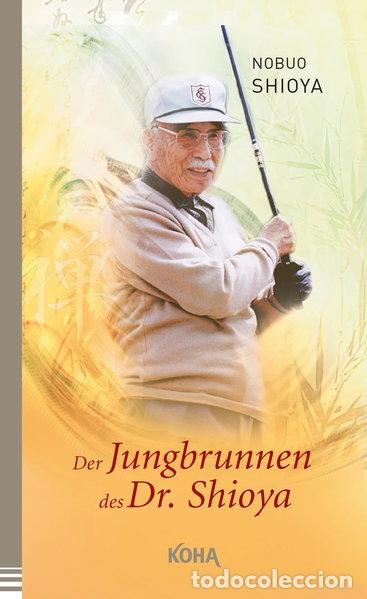 Libros: Der Jungbrunnen des Dr. Shioya- 9783936862911
