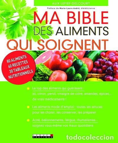 Libros: Ma bible des aliments qui soignent- 9791028502294