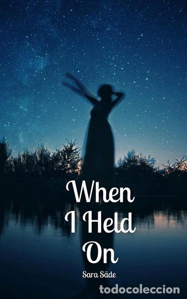 Livres: When I Held On- 9789916897225