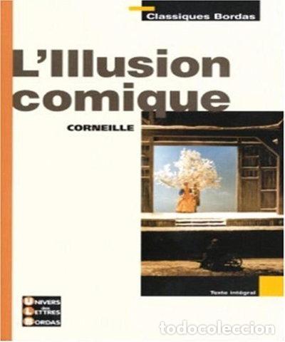 Livres: L'illusion comique- 9782047305706