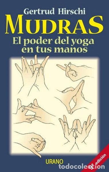 Livres: Mudras: El poder del yoga en tus manos- 9788479533403