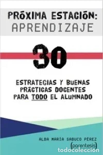 Libros: Pr&oacute;xima Estaci&oacute;n: Aprendizaje- 9788409246823