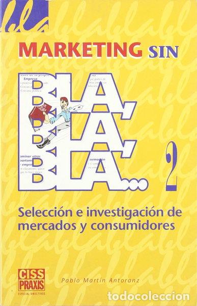 Libros: Selecci&oacute;n e investigaci&oacute;n de mercados y consumidores- 9788482352732