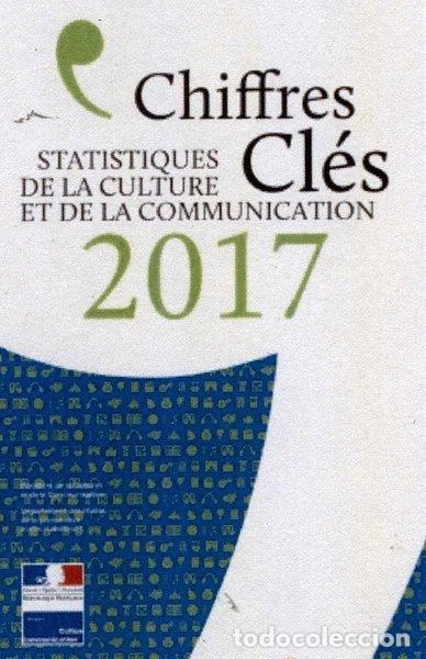 Livros em segunda m&atilde;o: Chiffres cl&eacute;s: Statistiques de la culture et de la communication 2017- 9782111515185