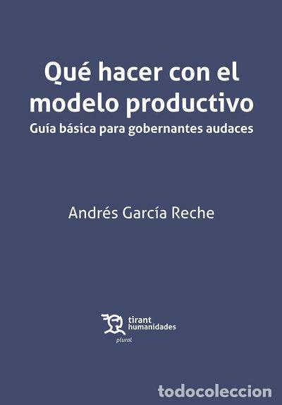 Livros em segunda m&atilde;o: Qu&eacute; hacer con el modelo productivo- 9788418329838