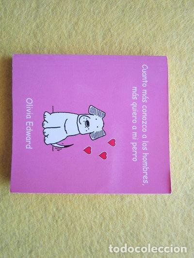 Libros: Cuanto m&aacute;s conozco a los hombres, m&aacute;s quiero a mi perro- 9788476696361