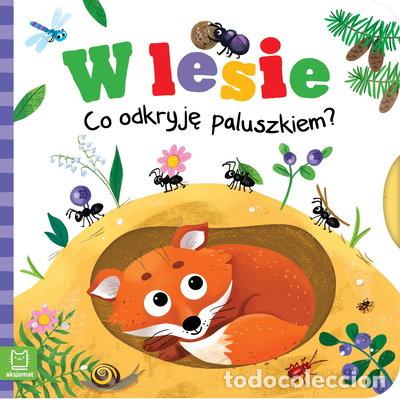 Libros: W lesie. Co odkryję paluszkiem?- 9788382134063