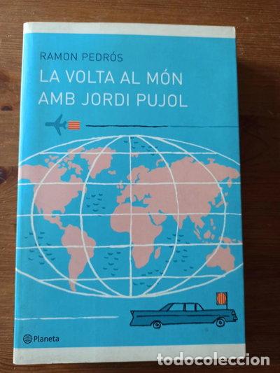 Libros: La volta al m&oacute;n amb Jordi Pujol- 9788497080989