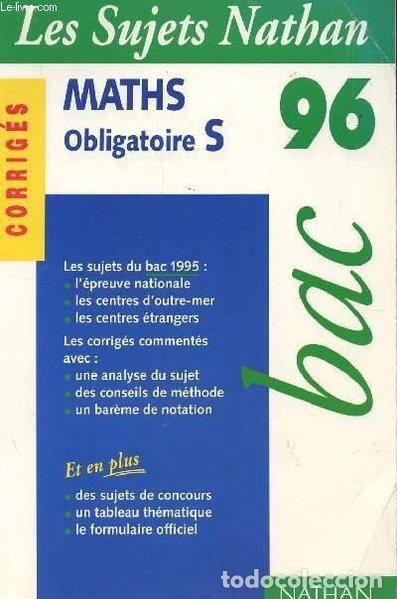 Libros: Les Sujets Nathan 96: Maths Terminales S Obligatoire- 9782091811215