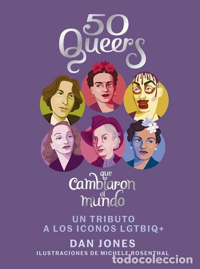Libros: 50 Queers que cambiaron el mundo- 9788448024826